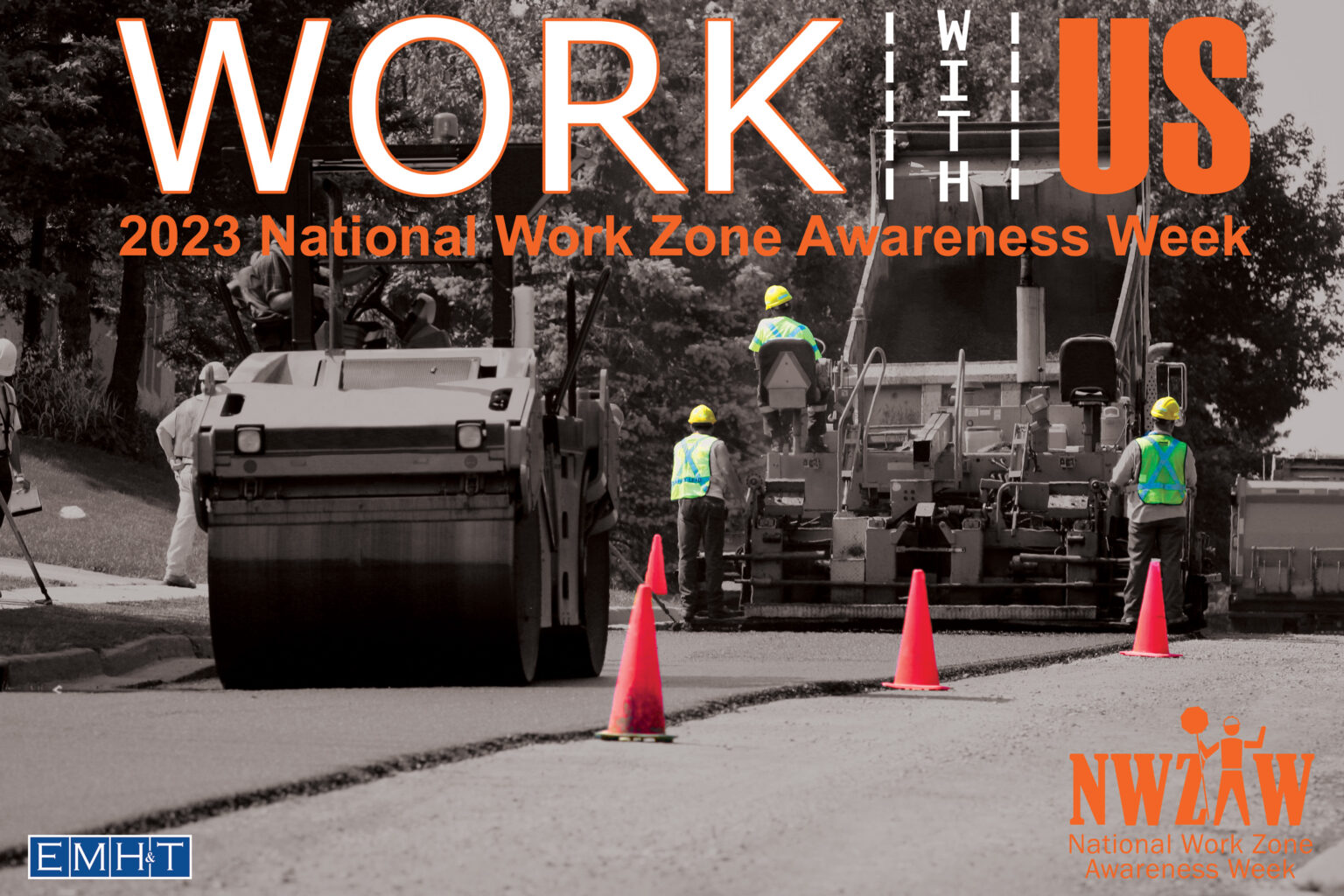 National Work Zone Awareness Week EMH&T